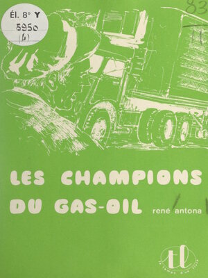 cover image of Les champions du gas-oil